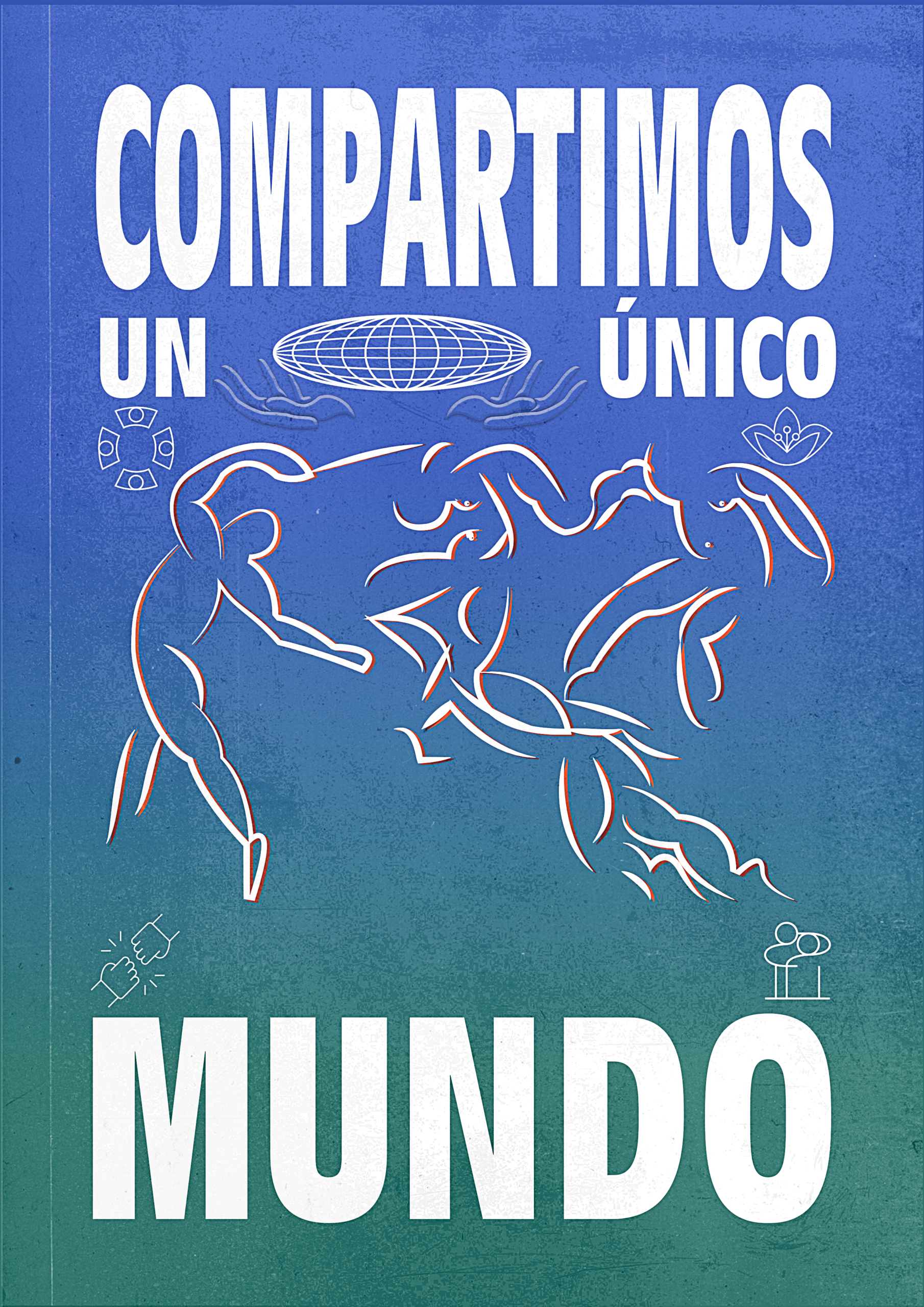 CARTEL COMPARTIMOS UN ÚNICO MUNDO